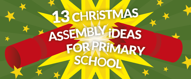 13 Christmas Assembly Ideas for Primary School