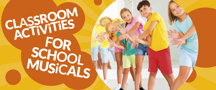 Classroom Activities For School Musicals