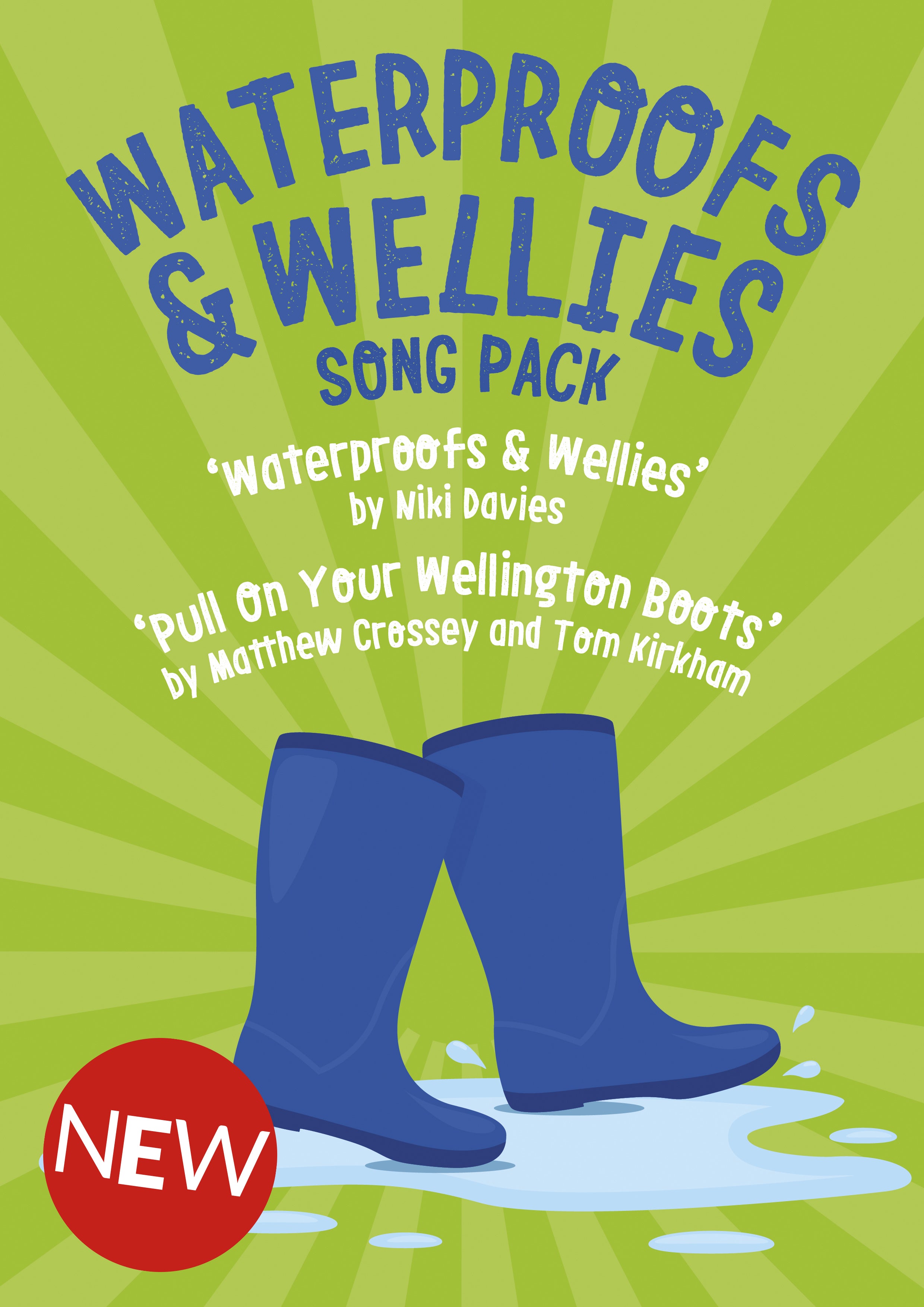 Waterproofs & Wellies - Assembly Songs