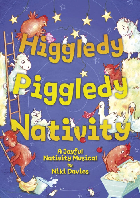 Higgledy Piggledy Nativity - nativity cover art showing animals rushing round completing activities for the nativity