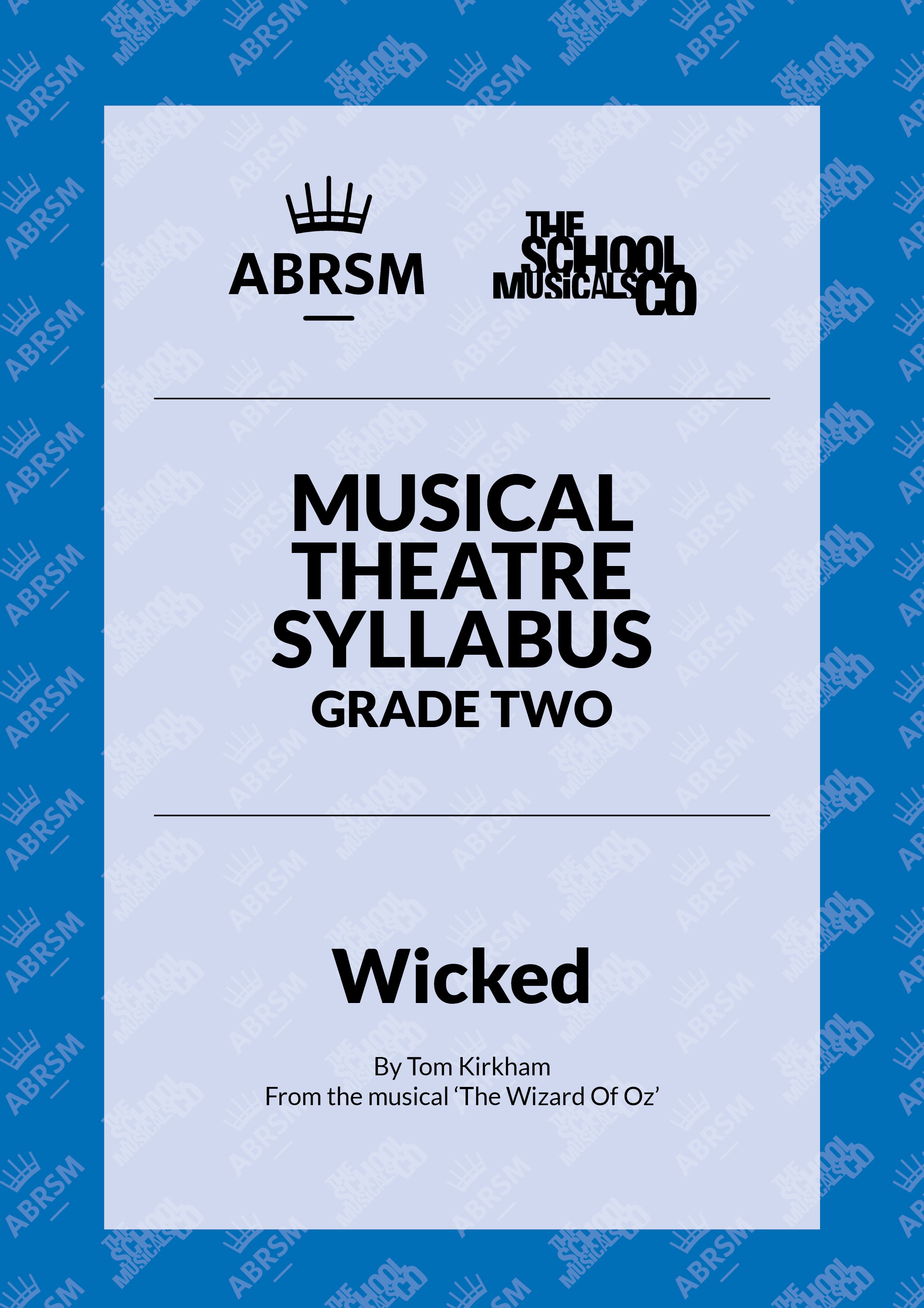 Wicked - ABRSM Musical Theatre Syllabus Grade Two