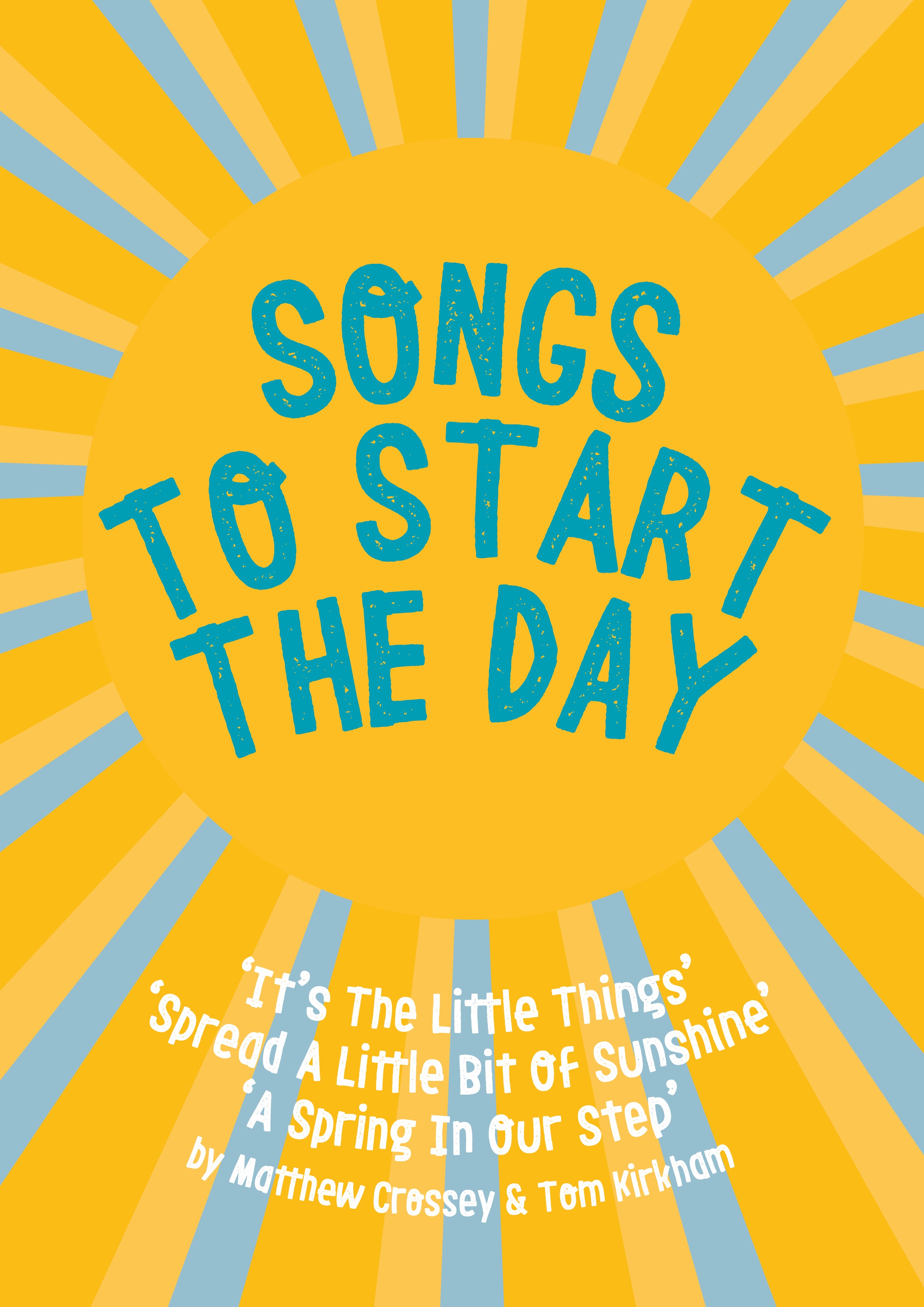 SONGS TO START THE DAY - Free with discount code START100