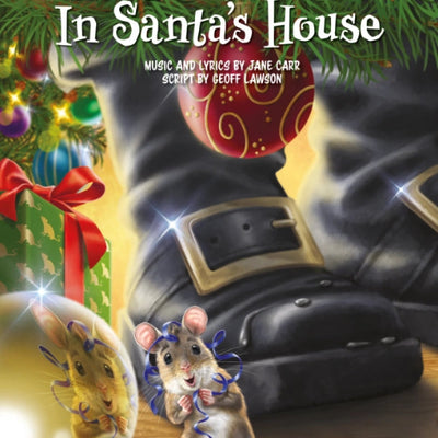 The Mouse in Santa's House - nativity cover art displaying small mouse character under Christmas tree next to Santa's boots
