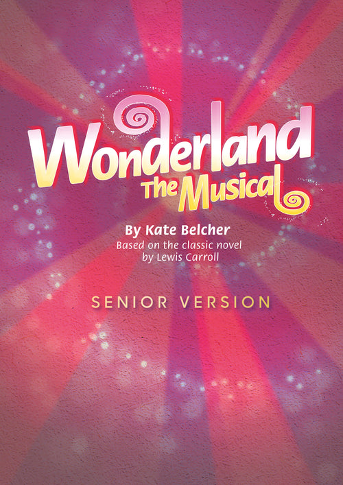 WONDERLAND THE MUSICAL