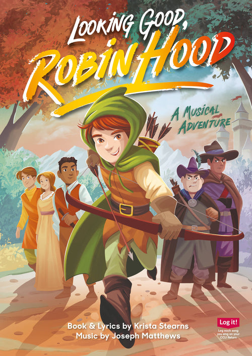 A Robin Hood Musical – Looking Good, Robin Hood